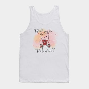 Will you be my Valentine? Tank Top